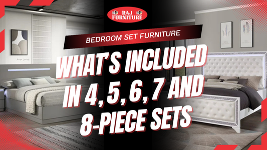 Bedroom Set Furniture: What’s Included in 4, 5, 6, 7 and 8-Piece Sets?